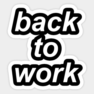 Back To Work After Lockdown Quarantine 2020 Sticker